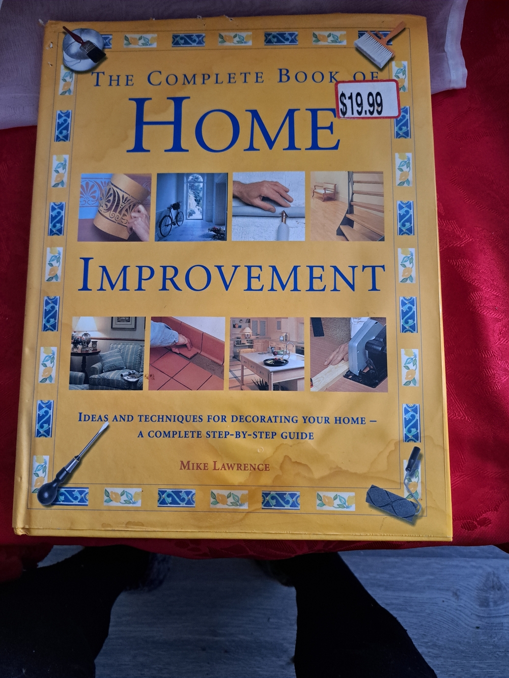 The Complete Book of Home Improvement - Yellow Hardcover
